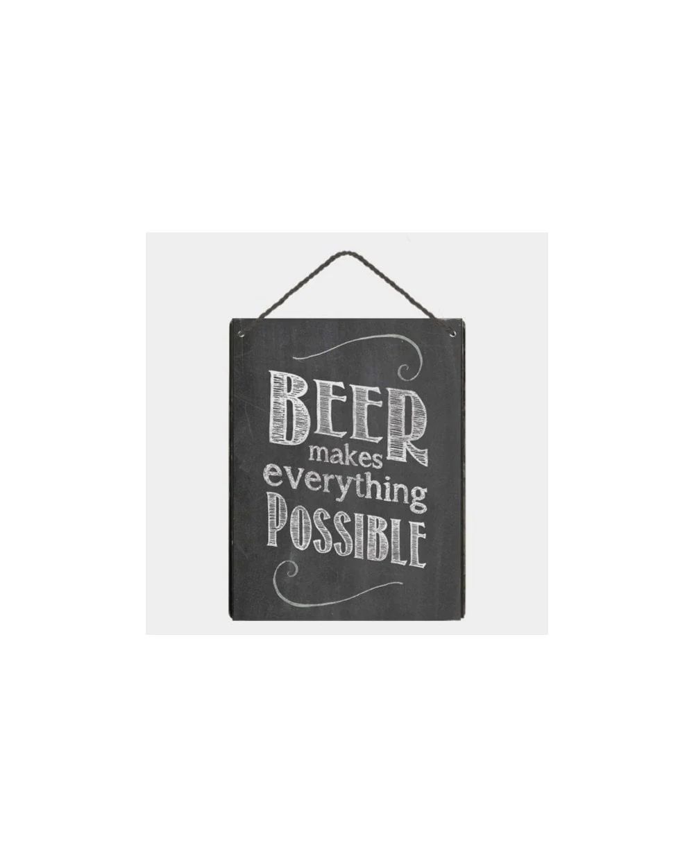Black Sign - Beer Makes Everything Possible